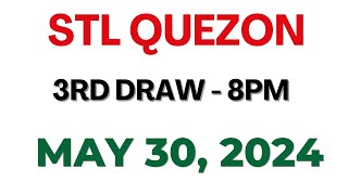 STL Quezon 3rd draw result today live 30 May 2024 [upl. by Ninnahc]