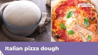 PIZZA DOUGH  Original Italian recipe [upl. by Yleek396]