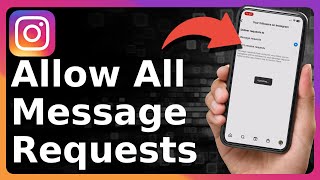 How To Allow Message Requests From Everyone On Instagram [upl. by Doone94]