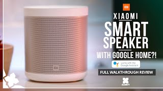 Xiaomi Smart Speaker with Google Home Full Walkthrough review Xiaomify [upl. by Anaes]