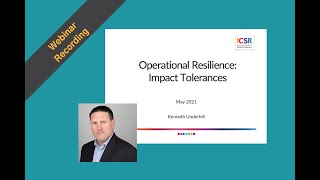 Operational Resilience Impact Tolerances webinar [upl. by Reppart]