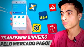 Como FAZER TED do MERCADO PAGO para QUALQUER BANCO  TRANSFERIR DINHEIRO [upl. by Kask]