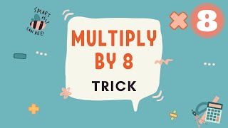 8 Times Table TRICK  Multiply by 8 [upl. by Zipporah]