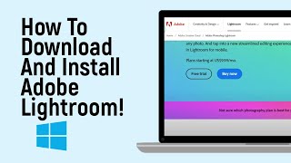 How to Download and Install Adobe Lightroom on Windows PCLaptopLATEST VERSION [upl. by Burgener]