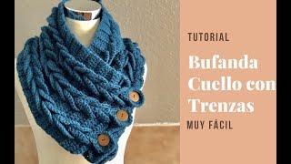 Bufanda o Cuello con Trenzas en Crochet [upl. by Sheri]