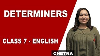 Determiners in English Grammar  Class 7 English  iWiz Chetna [upl. by Tybie887]