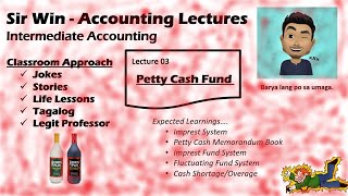 Lecture 03 Petty Cash Fund Intermediate Accounting [upl. by Daphna]