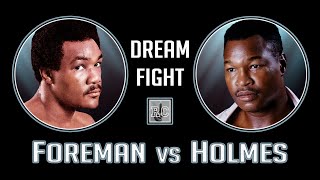 George Foreman vs Larry Holmes  Boxing Dream Fight [upl. by Jr]