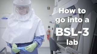 Biosafety Level 3 Lab Entry [upl. by Hubbard844]