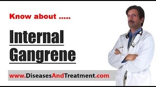 Internal Gangrene Gangrene  Causes Symptoms Diagnosis Treatment Prevention [upl. by Adnale151]