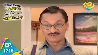 Taarak Mehta Ka Ooltah Chashmah  Episode 1715  Full Episode [upl. by Zohar]