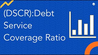 Debt Service Coverage Ratio DSCR Formula and Examples [upl. by Knitter]