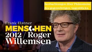 Momentum  Roger Willemsen  Frank Elstner  Menschen [upl. by Eihcir]