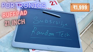 PORTRONICS RUFFPAD 21  Rewritable LCD Writing Pad  Unboxing amp Review ₹1999 [upl. by Abigail]