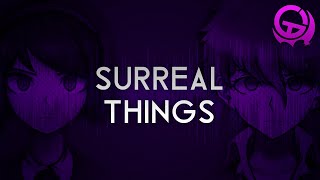 Danganronpa Distrust  Surreal Things OST [upl. by London211]