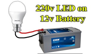 How to Use 220v LED Bulb On 12v Battery [upl. by Bortman]